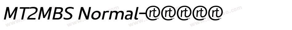 MT2MBS Normal字体转换